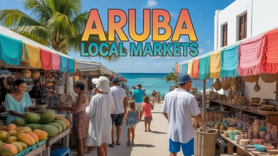 Local Markets in Aruba — Best Shopping Spots in 2025